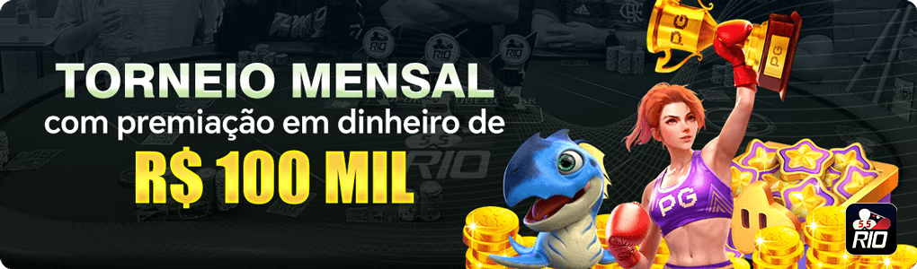 TORNEIO MENSAL com premiacao em dinheiro de RS 100 MIL