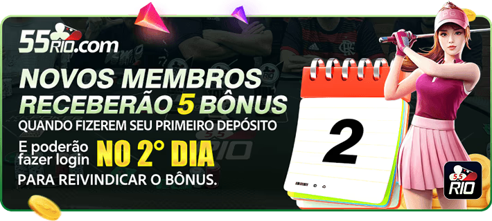 NOVOS MEMBROS RECEBERAO 5 BONUS QUANDO FIZEREM SEU PRIMEIRO DEPOSITO E poderao fazer login NO 2* DIA PARA REIVINDICAR O BONUS.